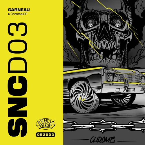 SNCD03 - Garneau - Chrome EP (SNIPPET)