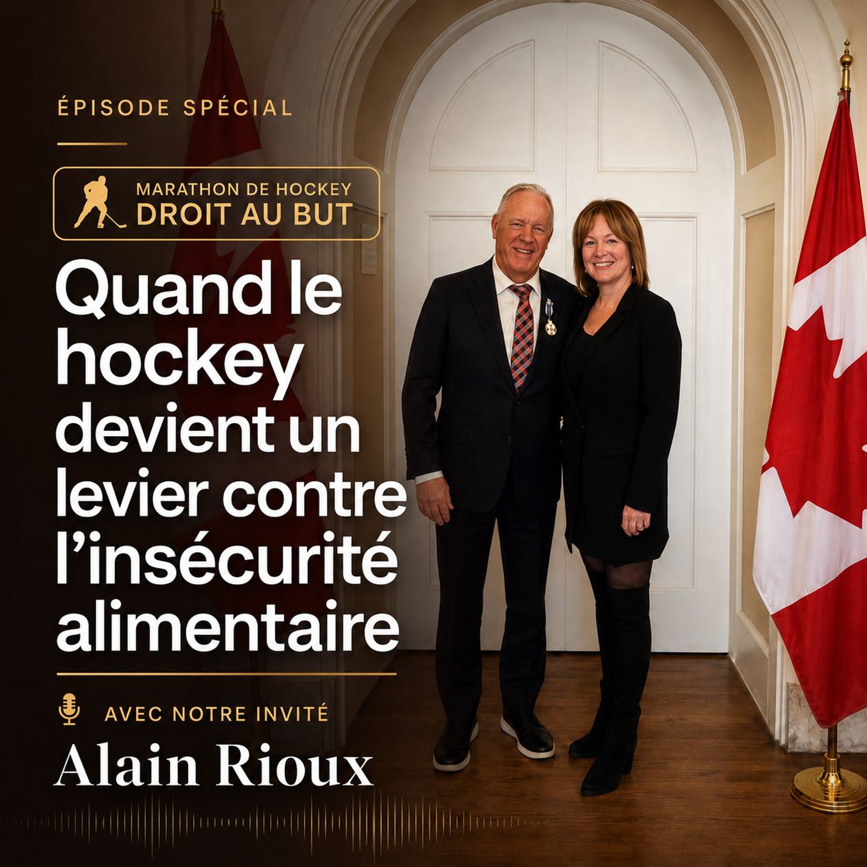 Ép 219 | Quand le hockey devient un levier contre l’insécurité alimentaire. Monsieur Alain Rioux episode artwork