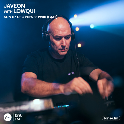 Javeon with LowQui - 07 December 2025