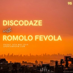 DiscoDaze #95 - 10.05.19 (Guest Mix - Romolo Fevola)