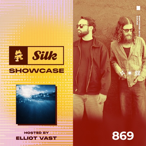 Monstercat Silk Showcase 869 (Hosted by Elliot Vast)