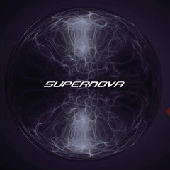 Supernova! (RealGladi x JayWdatK x 762coozy! x LBX )
