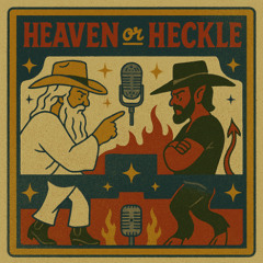 Heaven or Heckle - Country Christian Rap Battle