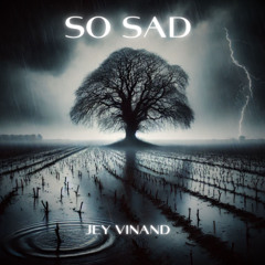 So Sad