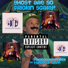 GHOSTS ARE SO FLIPPING SCARY!