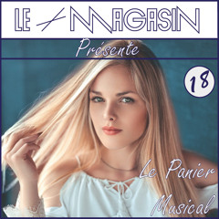 🔵 Le Panier Musical 🔵 - N°18 - FREE Download - Deep / Funky House Mix