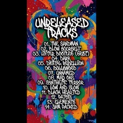 Unreleased Dubstep Bits