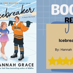 Icebreaker by Hannah Grace | Ice Hockey and Figure Skating | Sweet Sports Romance Book Review