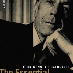 PDF Read Online The Essential Galbraith free