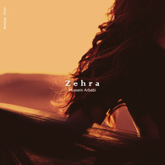 Hussein Arbabi - Zehra
