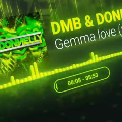 DMB & DONNELLY- gemma love (mash up )