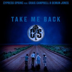 Take Me Back (feat. Craig Campbell & Demun Jones)