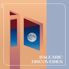 Balearic Discoveries #2 - By D.N.U.L