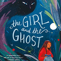 Get EBOOK 📰 The Girl and the Ghost by  Hanna Alkaf EBOOK EPUB KINDLE PDF