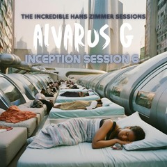 The Incredible Hans Zimmer | Alvarus G Inception Session 6