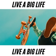 Live A Big Life, Ep 2