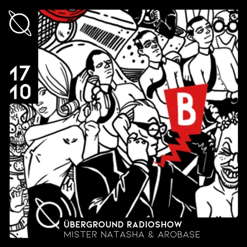 Überground Radioshow w/ Mister Natasha & Arobase Soundcloud podcast image for
