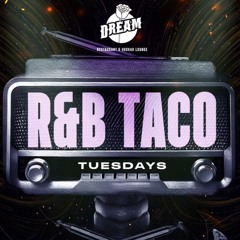 Dream RnB Taco Tuesday Live Audio 9/30/2025 - Dj Runit