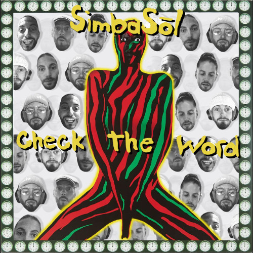 A Tribe Called Quest - Check The Word [SIMBASŌL Edit]