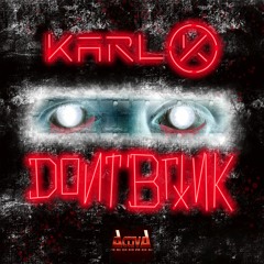 Karl-K - Don't Blink (Original Mix)(Preview)(Activa Records)(Out Now)