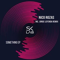 Nico Rozas - Hustle (Original Mix)