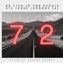 Kr Live In The Studio 072 (Deep Journey 18)