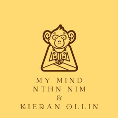 Nathan Nim &  Kieron Ollin - My Mind