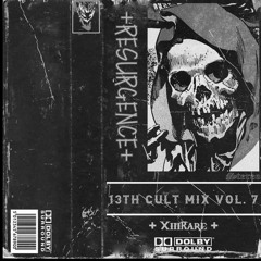 13th Cult Mix Vol. 7 +RESURGENCE+