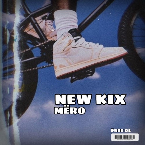 New Kix -  MËRO ( original mix )