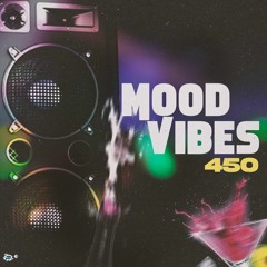 450 - Mood Vibes [Sports Range Riddim]