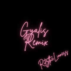 Gyalis Remix