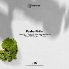 Premiere : Pasha Phillin - Together (DAM10)