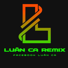 Nonstop việt 2023_Luân Ca Remix