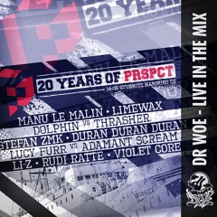 Dr Woe live @ 20 YRS PRSPCT (May ´22)