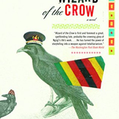 Get PDF 📬 Wizard of the Crow by  Ngugi wa Thiong'o [EPUB KINDLE PDF EBOOK]