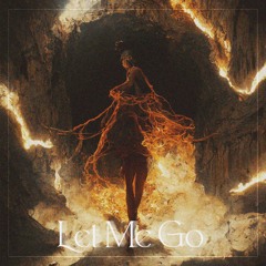 Let Me Go