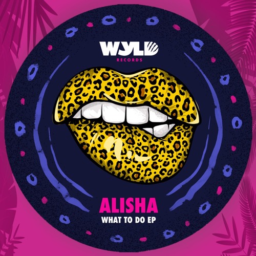 ALISHA - What To Do
