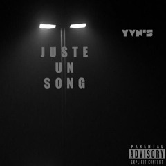 JUSTE un SONG