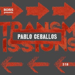 Transmissions 518 with Pablo Ceballos