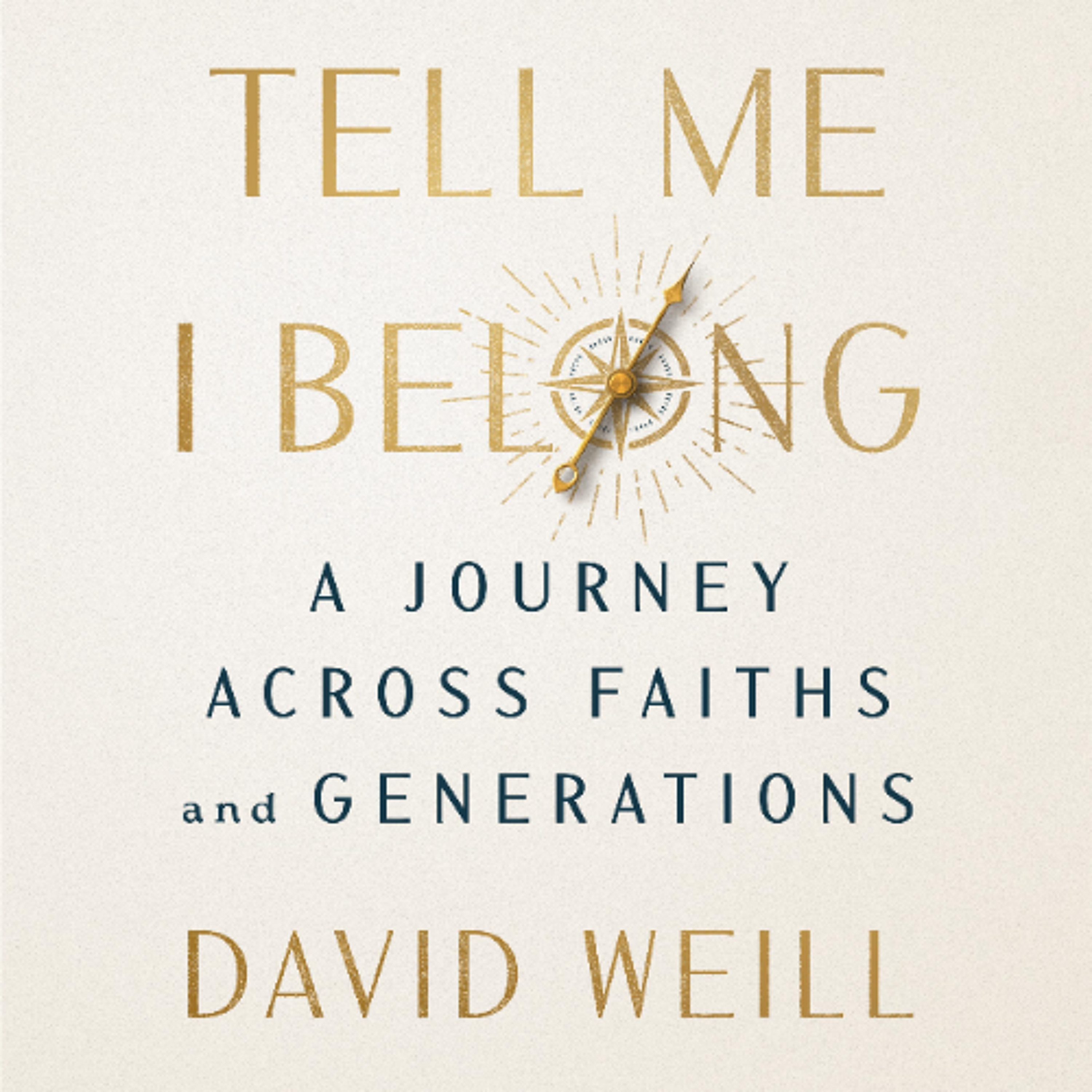 Tell Me I Belong by David Weill read by Jonathan Todd Ross episode artwork