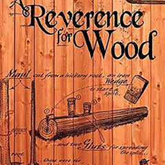 [Get] KINDLE 📨 A Reverence for Wood by  Eric Sloane PDF EBOOK EPUB KINDLE