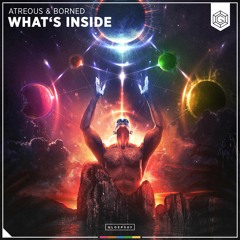 ATREOUS & BORNED - What's Inside