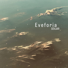 SOVJAR - E v e f o r i a