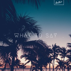 Vall - What To Say