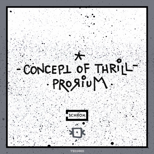 Concept Of Thrill - Prorium