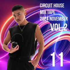 CIRCUIT HOUSE MIX TYPE NOVEMBER VOL.2