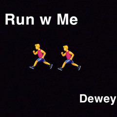 Run w Me