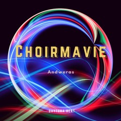 Andweras - Choirmavie