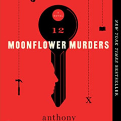 [DOWNLOAD] EPUB 📙 Moonflower Murders: A Novel by  Anthony Horowitz EPUB KINDLE PDF E