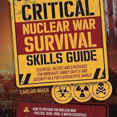 free read✔ Critical Nuclear War Survival Skills Guide: Essential Tactics and Strategies